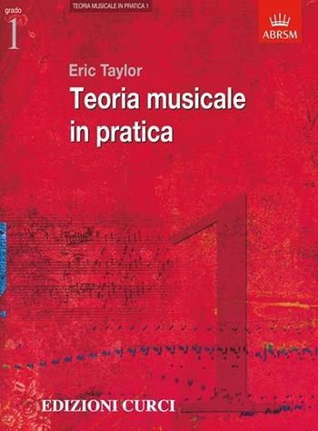 Teoria musicale in pratica - Eric Taylor - Libro Curci 2011 | Libraccio.it