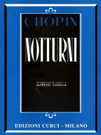 Notturni - Fryderyk Franciszek Chopin - Libro Curci 2010 | Libraccio.it