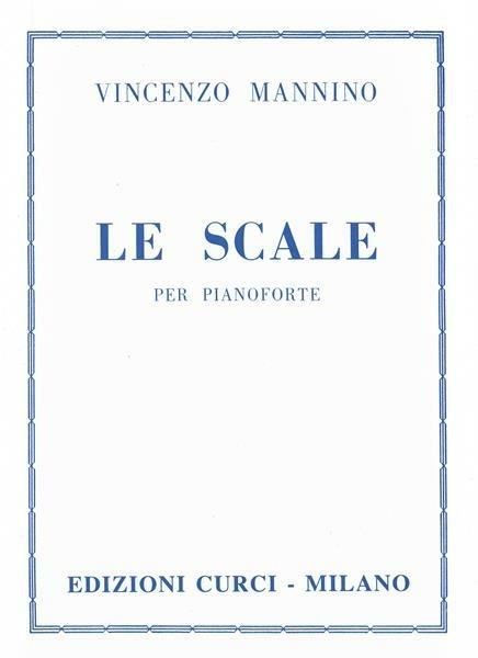 LE SCALE PER PIANOFORTE - MANNINO VINCENZO - Libro