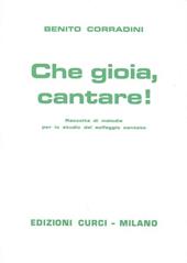 Che gioia, cantare! Raccolta di melodie per lo studio del solfeggio cantato