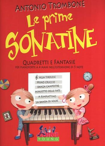 Le prime sonatine - Antonio Trombone - Libro Curci 2015 | Libraccio.it