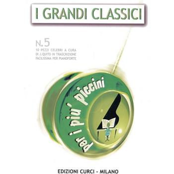 I grandi classici per i piu piccini -  Josè Quito - Libro Curci 2022 | Libraccio.it