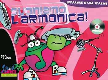 SUONIAMO L'ARMONICA! - HOLTZ MARTINA - Libro | Libraccio.it
