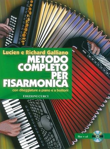 Metodo completo per fisarmonica. Metodo - Richard Galliano - Libro Curci 2010 | Libraccio.it