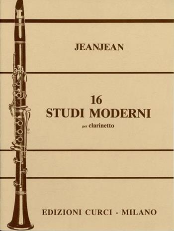 16 studi moderni sul clarino - Paul Jeanjean - Libro Curci 2015 | Libraccio.it