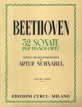 32 Sonate. Sonate 24-32. Per pianoforte. Spartito - Ludwig van Beethoven - Libro Curci 1949 | Libraccio.it