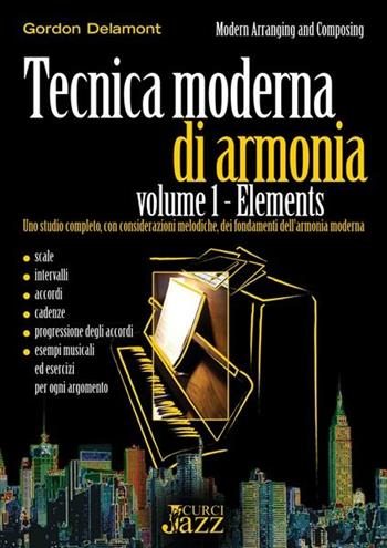 Tecnica moderna di armonia. Metodo - Gordon Delamont - Libro Curci 2011 | Libraccio.it