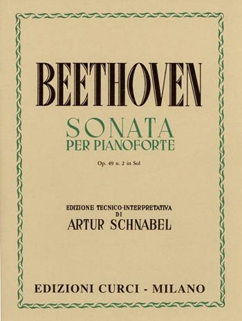 Sonata Op. 49 n. 2 in Sol. Per pianoforte. Spartito - Ludwig van Beethoven - Libro Curci 1948 | Libraccio.it