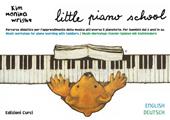 Little piano school. Per pianoforte. Metodo