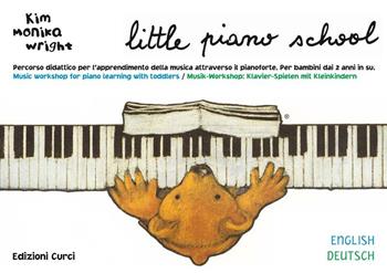 Little piano school. Per pianoforte. Metodo - Kim M. Wright - Libro Curci 2003 | Libraccio.it