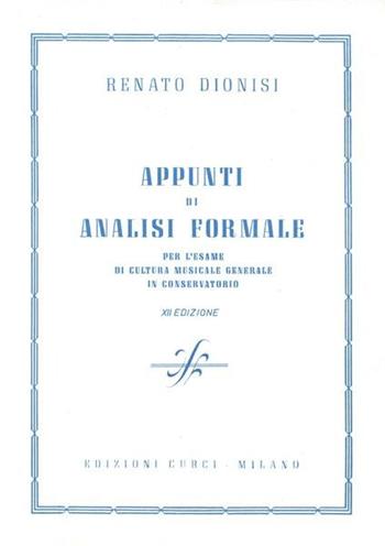 APPUNTI DI ANALISI FORMALE - DIONISI RENATO - Libro | Libraccio.it