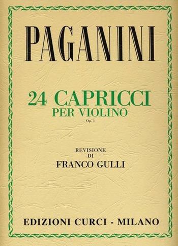 24 capricci Op. 1. Per violino. Spartito - Niccolò Paganini - Libro Curci 1982 | Libraccio.it