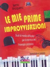 Le mie prime improvvisazioni. Per pianoforte. Spartito