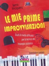 Le mie prime improvvisazioni. Per pianoforte. Spartito