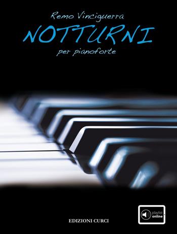 Notturni per pianoforte - Remo Vinciguerra - Libro Curci 2018 | Libraccio.it