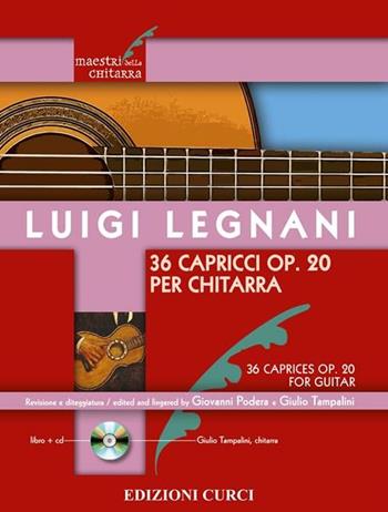 36 capricci Op. 20 per chitarra-36 caprices Op.20 for guitar. Spartito - Luigi Legnani - Libro Curci 2016 | Libraccio.it