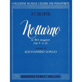 Notturno in Mi bemolle Op. 9, n. 2. Per pianoforte. Spartito - Fryderyk Chopin - Libro Curci 2022 | Libraccio.it