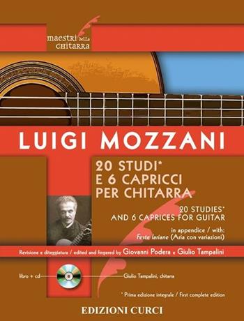 20 studi e 6 capricci per chitarra. Spartito - Luigi Mozzani - Libro Curci 2018 | Libraccio.it