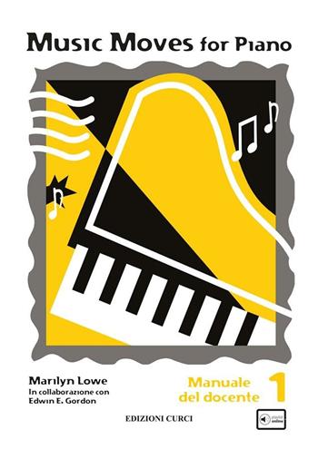 Music moves for piano - Edwin E. Gordon - Libro Curci 2019 | Libraccio.it