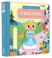 Cenerentola. Ediz. a colori