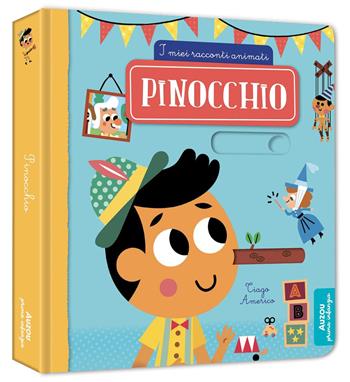 Pinocchio. Ediz. a colori  - Libro Auzou 2025, I miei racconti animati | Libraccio.it