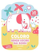 Cuccioli. Coloro senza uscire dai bordi. Ediz. illustrata