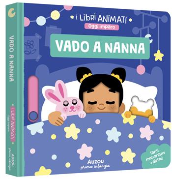Vado a nanna. Ediz. a colori - Mei Stoyva - Libro Auzou 2026, I libri animati. Oggi imparo | Libraccio.it