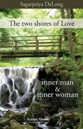 The two shores of love. Inner man & inner woman