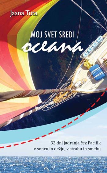 Moj svet sredi oceana - Jasna Tuta - Libro Autopubblicato 2015 | Libraccio.it