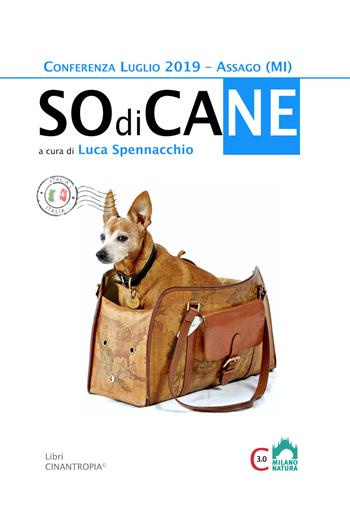 So di cane. Conferenza 2019  - Libro Autopubblicato 2020 | Libraccio.it