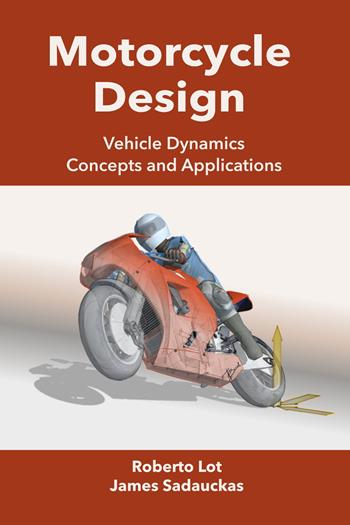 Motorcycle Design - Roberto Lot, James Sadauckas - Libro Roberto Lot | Libraccio.it