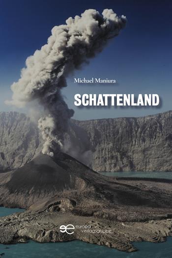 Schattenland - Michael Maniura - Libro Europa Edizioni 2021, Edificare universi | Libraccio.it