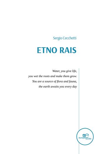 Etno Rais. Ediz. inglese - Sergio Cecchetti - Libro Europa Edizioni 2021, Tracciare spazi | Libraccio.it