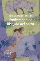L'anima non ha bisogno del sarto