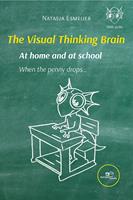 The visual thinking brain at home and at school - Natasja Esmeijer - Libro Europa Edizioni 2022, Fare Mondi | Libraccio.it
