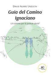 Guía del Camino Ignaciano. Un camino por la justicia social