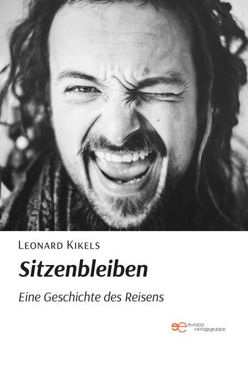 Sitzenbleiben - Leonard Kikels - Libro Europa Edizioni 2022, Universum | Libraccio.it