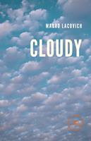 Cloudy - Mauro Lacovich - Libro Europa Edizioni 2022, Build universes | Libraccio.it