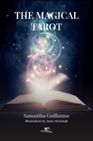 The magical tarot - Samantha Guillaume - Libro Europa Edizioni 2023, Make worlds | Libraccio.it
