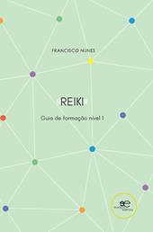 Guia de formação de reiki. Nível 1