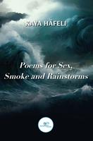 Poems for sex, smoke and rainstorms - Kaya Häfeli - Libro Europa Edizioni 2023, Draw spaces | Libraccio.it