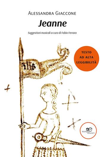 Jeanne - Alessandra Giaccone - Libro Europa Edizioni 2023, Edificare universi | Libraccio.it