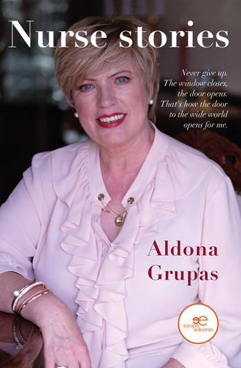 Nurse stories - Aldona Grupas - Libro Europa Edizioni 2023, Build universes | Libraccio.it