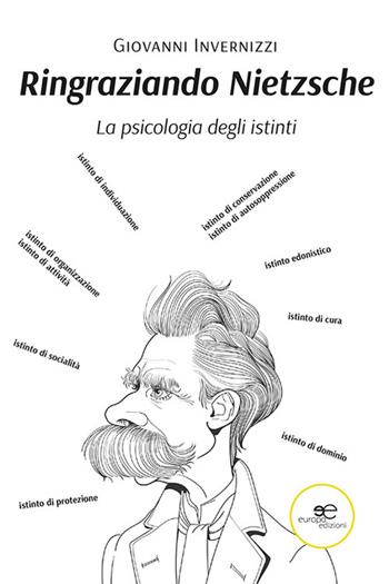 Ringraziando Nietzsche - Giovanni Invernizzi - Libro Europa Edizioni 2023, Fare Mondi | Libraccio.it