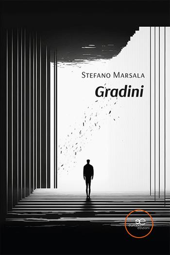 Gradini - Stefano Marsala - Libro Europa Edizioni 2023, Edificare universi | Libraccio.it