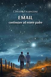 Email. Continuare ad essere padre