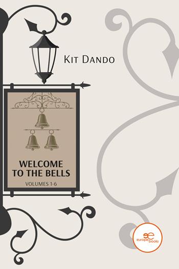 Welcome to the Bells - Kit Dando - Libro Europa Edizioni 2024, Build universes | Libraccio.it