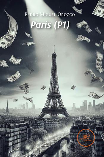 París (P1) - Pedro Miguel Orozco - Libro Europa Edizioni 2024, Edificar universos | Libraccio.it