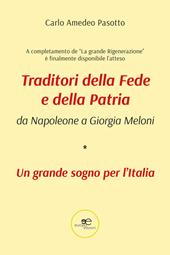 Traditori della fede e della patria. Da Napoleone a Giorgia Meloni