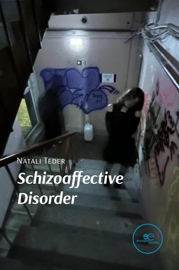 Schizoaffective Disorder - Natali Teder - Libro Europa Edizioni 2024, Draw spaces | Libraccio.it